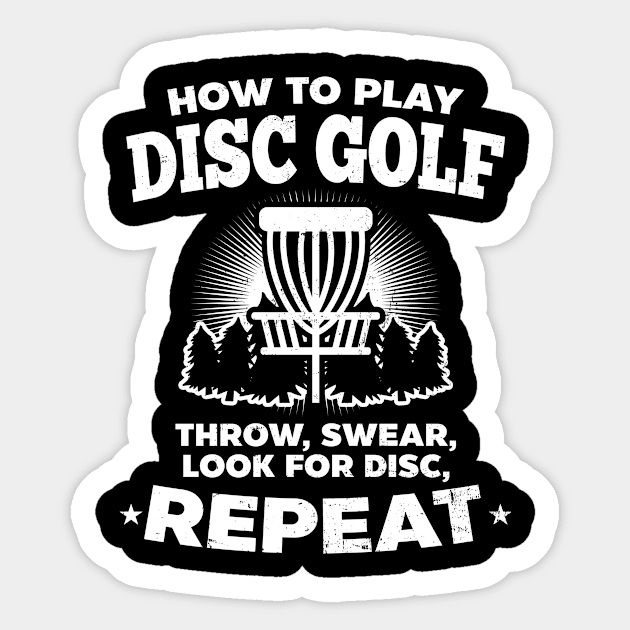 Disc Golfing Shirt | Throw Swear Look For Disc Repeat Sticker by Gawkclothing